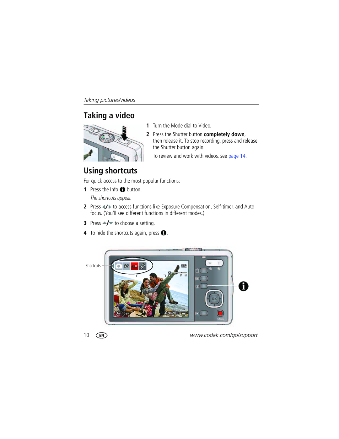 Kodak M381 manual Taking a video, Using shortcuts, Turn the Mode dial to Video, To review and work with videos, see 