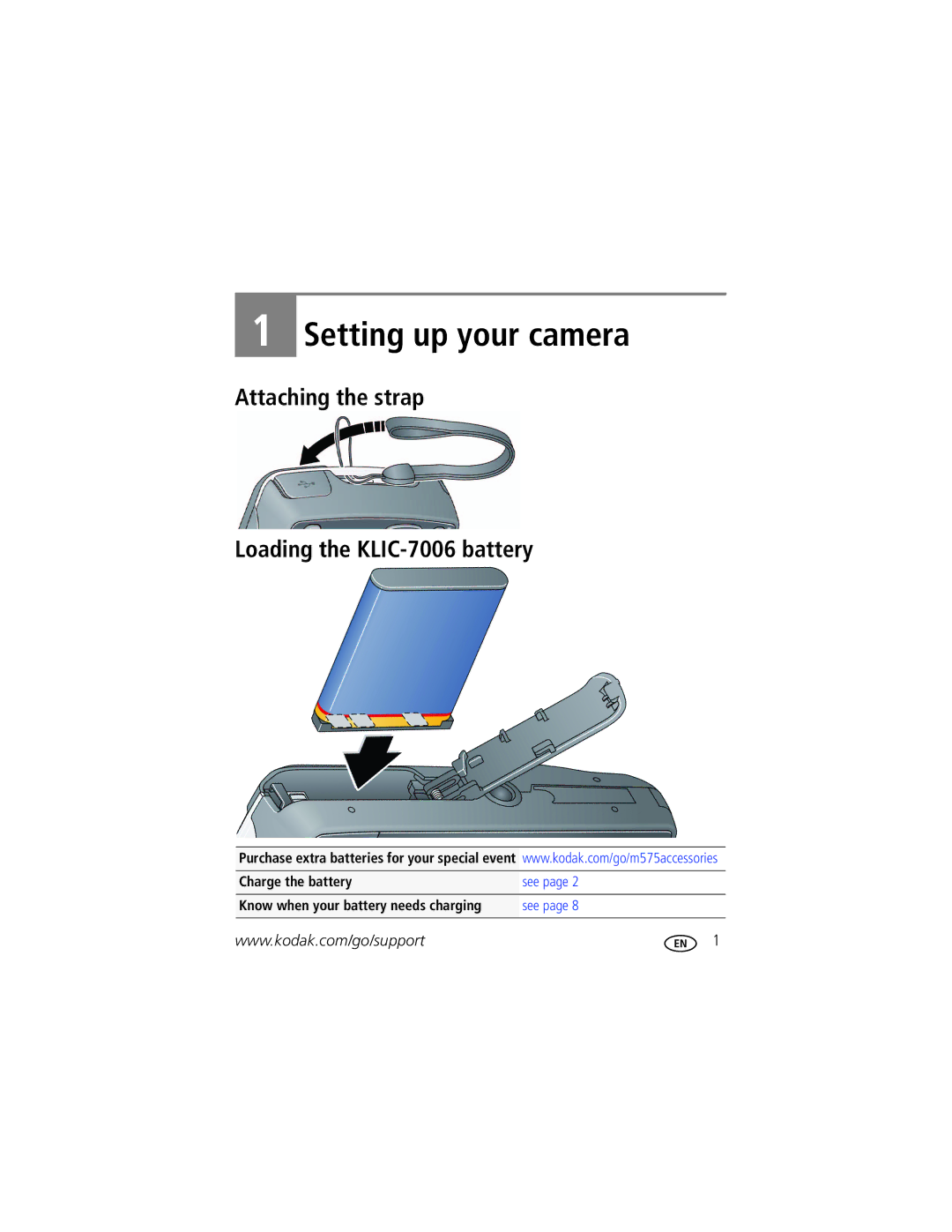 Kodak M575 Attaching the strap Loading the KLIC-7006 battery, Charge the battery, Know when your battery needs charging 