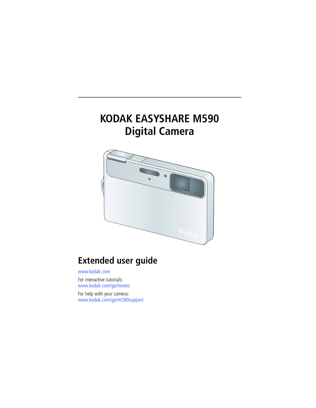 Kodak manual Kodak Easyshare M590, For interactive tutorials For help with your camera 