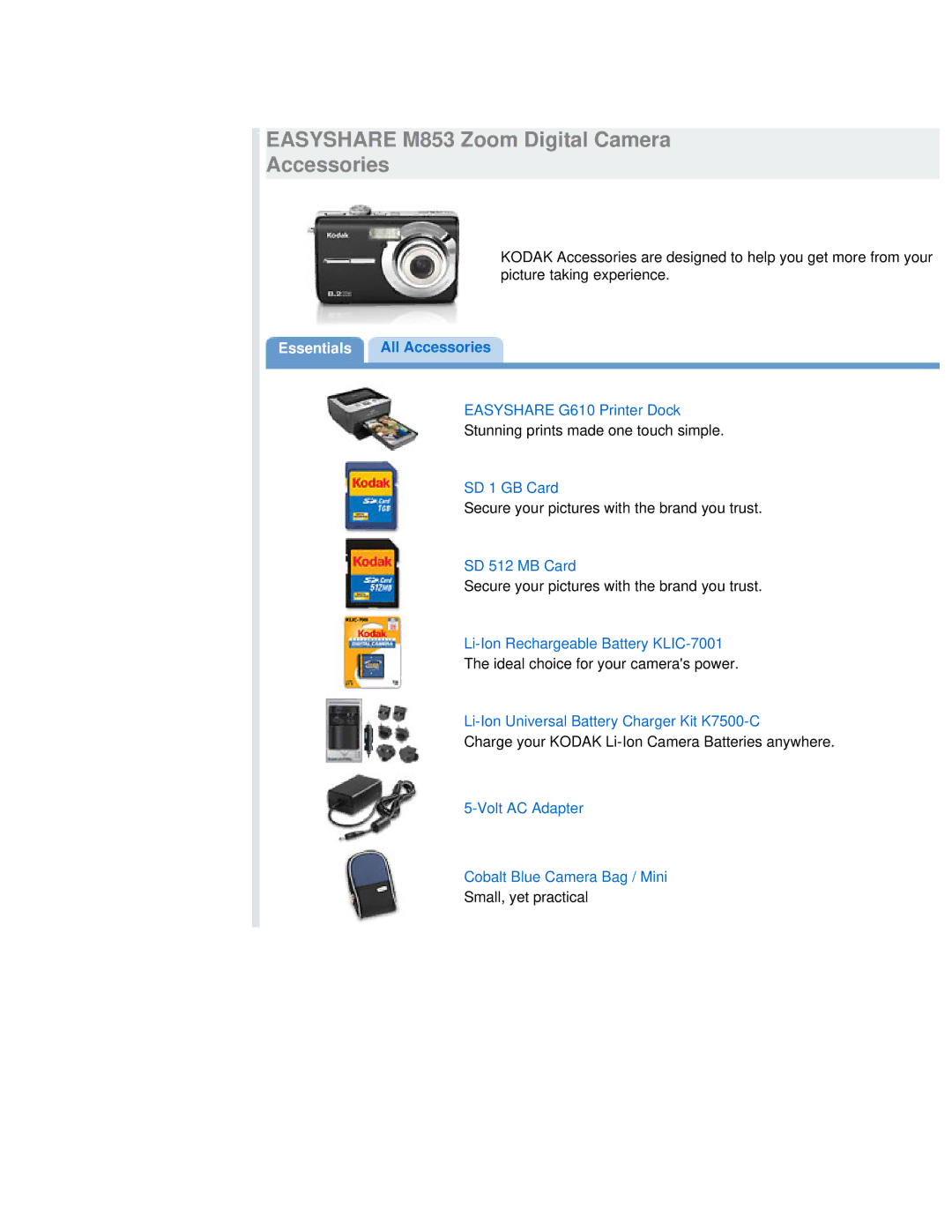 Kodak specifications Easyshare M853 Zoom Digital Camera Accessories, Essentials All Accessories 