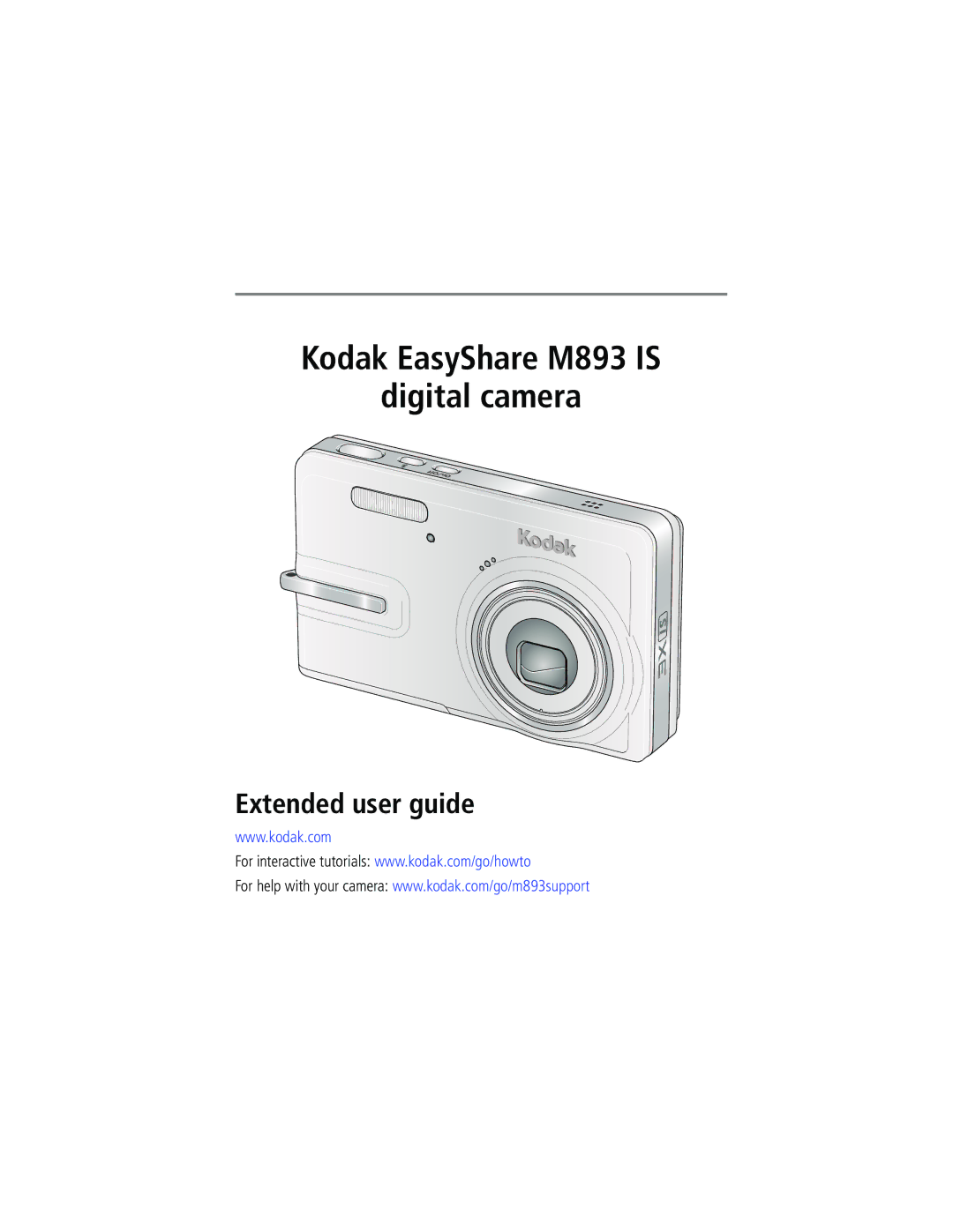 Kodak M893 IS manual Kodak EasyShare M893 is Digital camera 