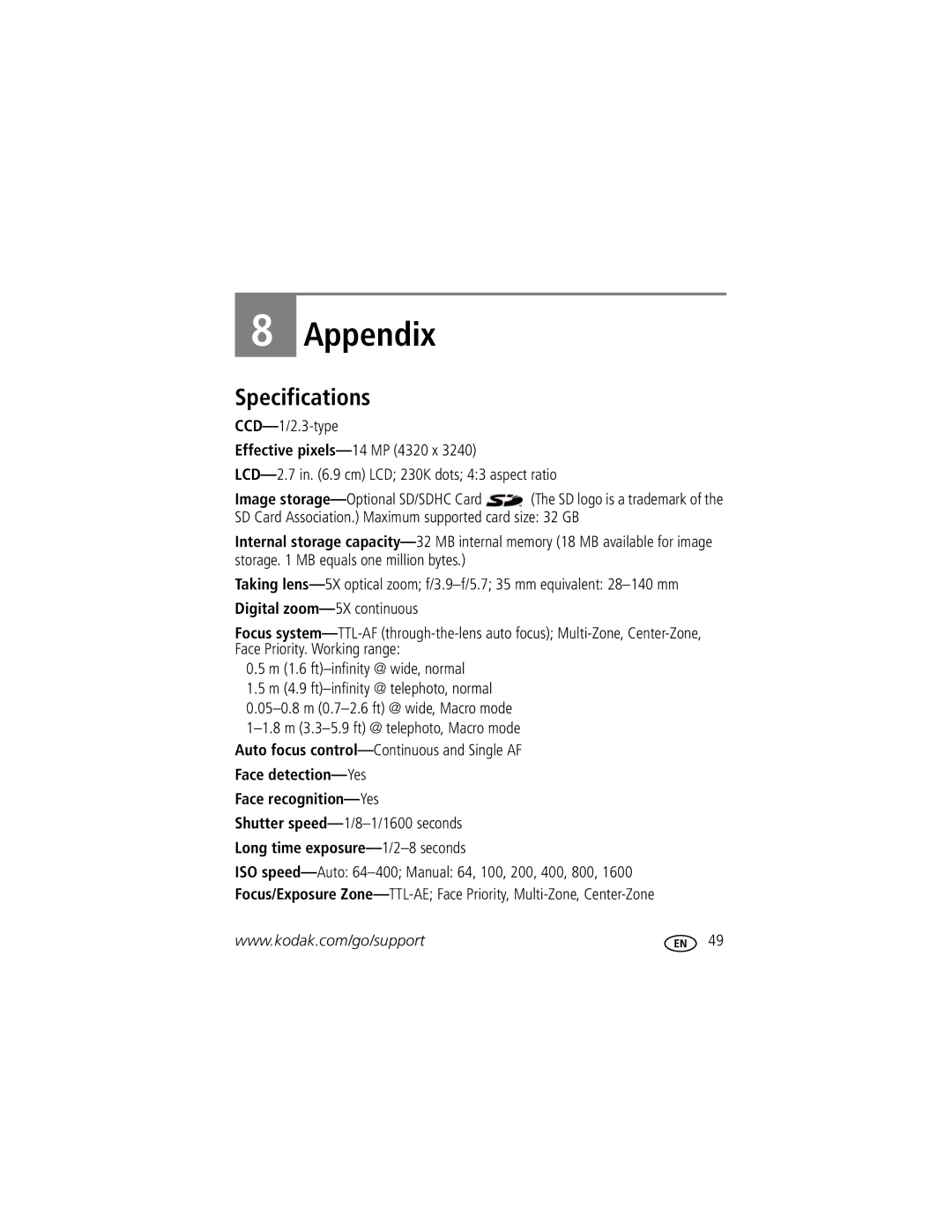 Kodak MD55 manual Appendix, Specifications, Face detection-Yes Face recognition-Yes, Long time exposure-1/2-8 seconds 