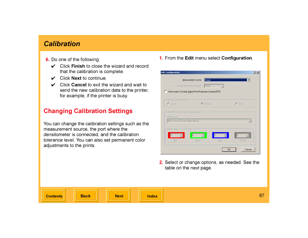 Kodak ML-500 manual Changing Calibration Settings 