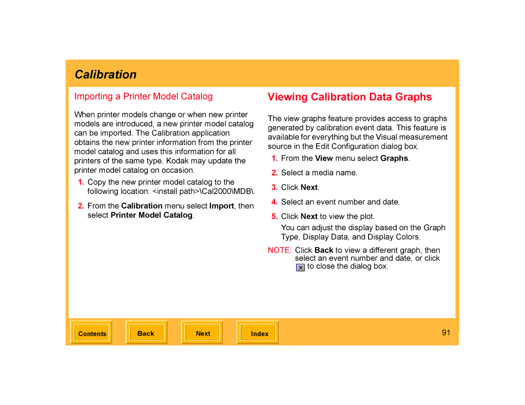 Kodak ML-500 manual Viewing Calibration Data Graphs, Importing a Printer Model Catalog 