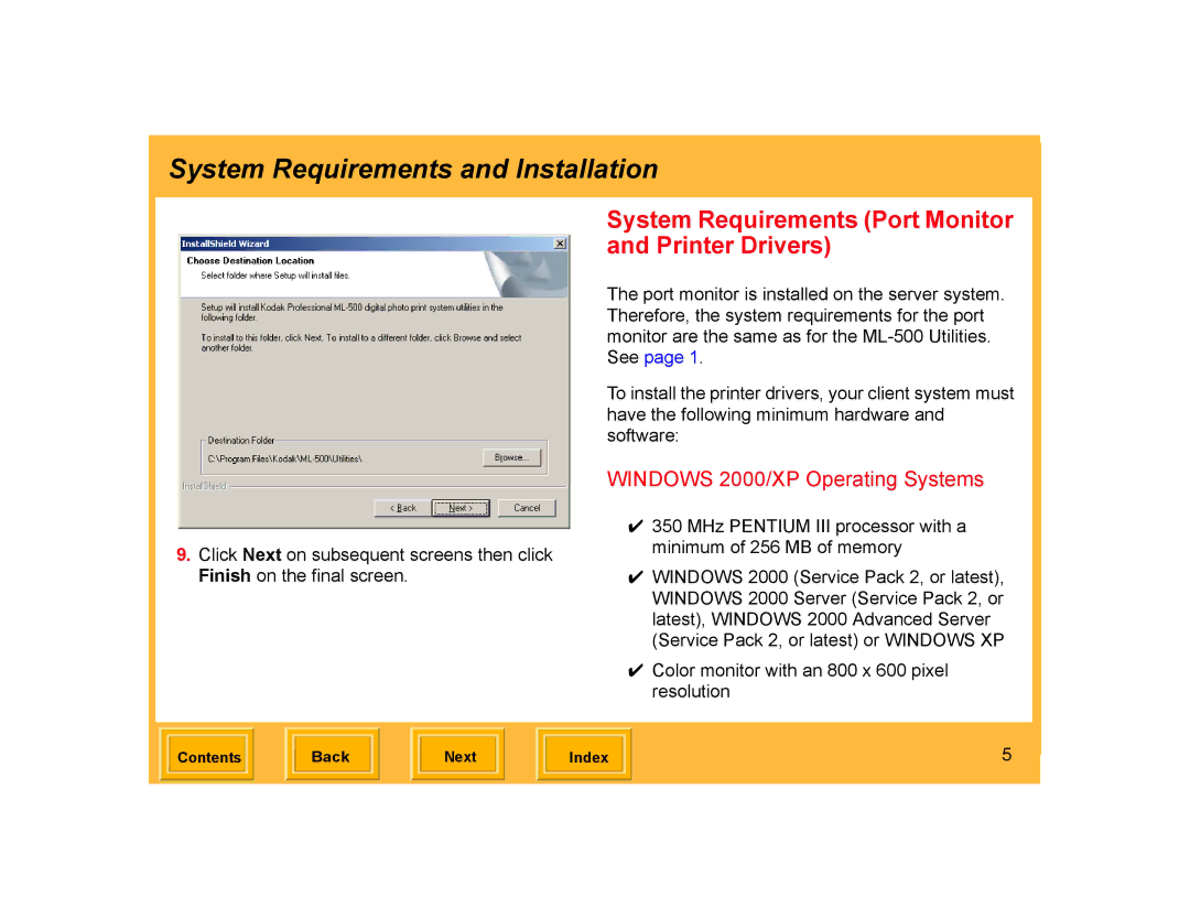 Kodak ML-500 manual System Requirements Port Monitor and Printer Drivers, Windows 2000/XP Operating Systems 