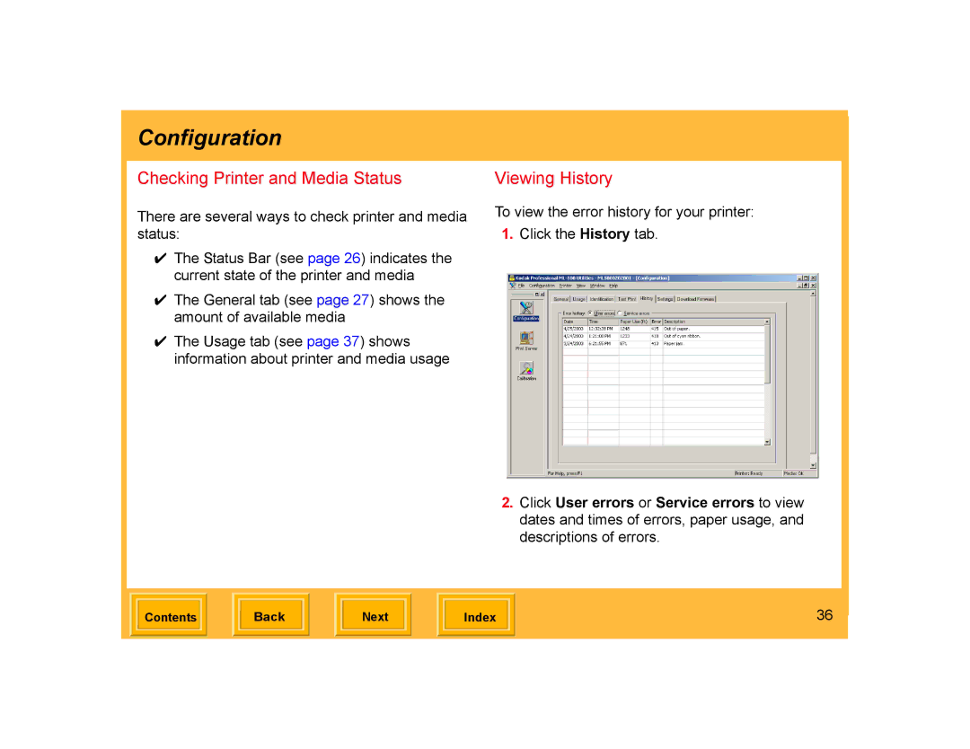 Kodak ML-500 manual Checking Printer and Media Status, Viewing History 