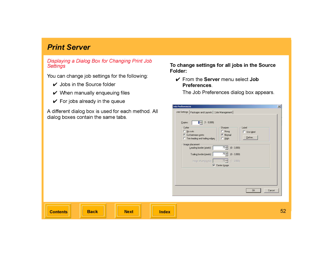 Kodak ML-500 Displaying a Dialog Box for Changing Print Job Settings, To change settings for all jobs in the Source Folder 