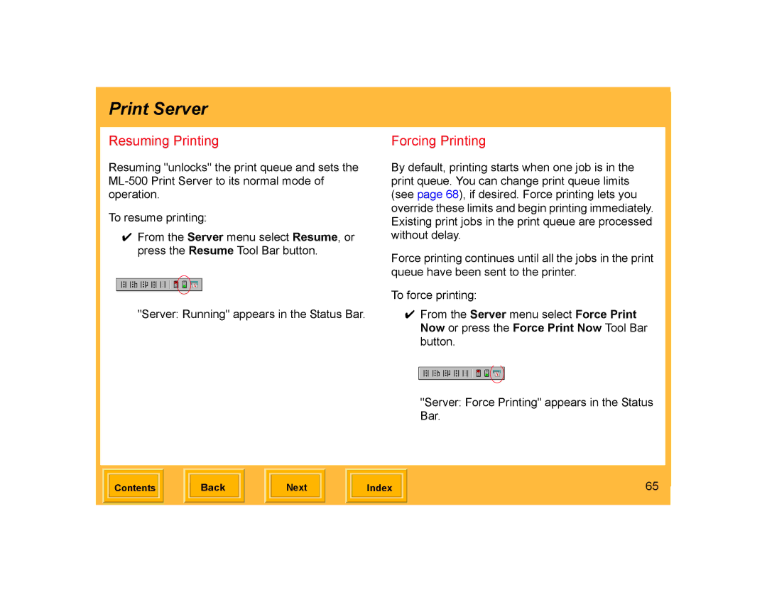 Kodak ML-500 manual Resuming Printing, Forcing Printing 