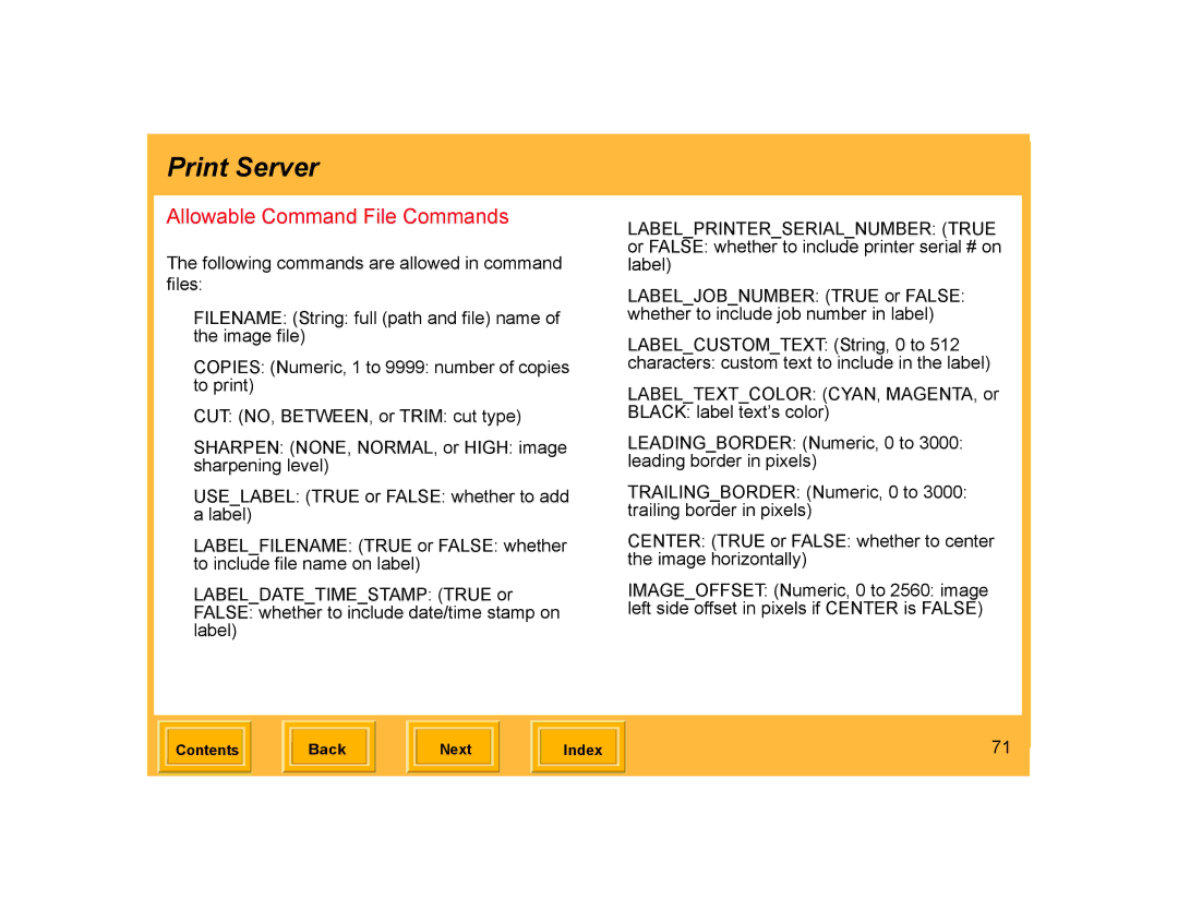 Kodak ML-500 manual Allowable Command File Commands, Labelprinterserialnumber True 