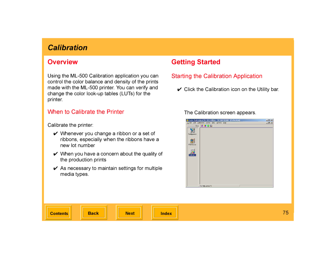 Kodak ML-500 manual When to Calibrate the Printer, Starting the Calibration Application 