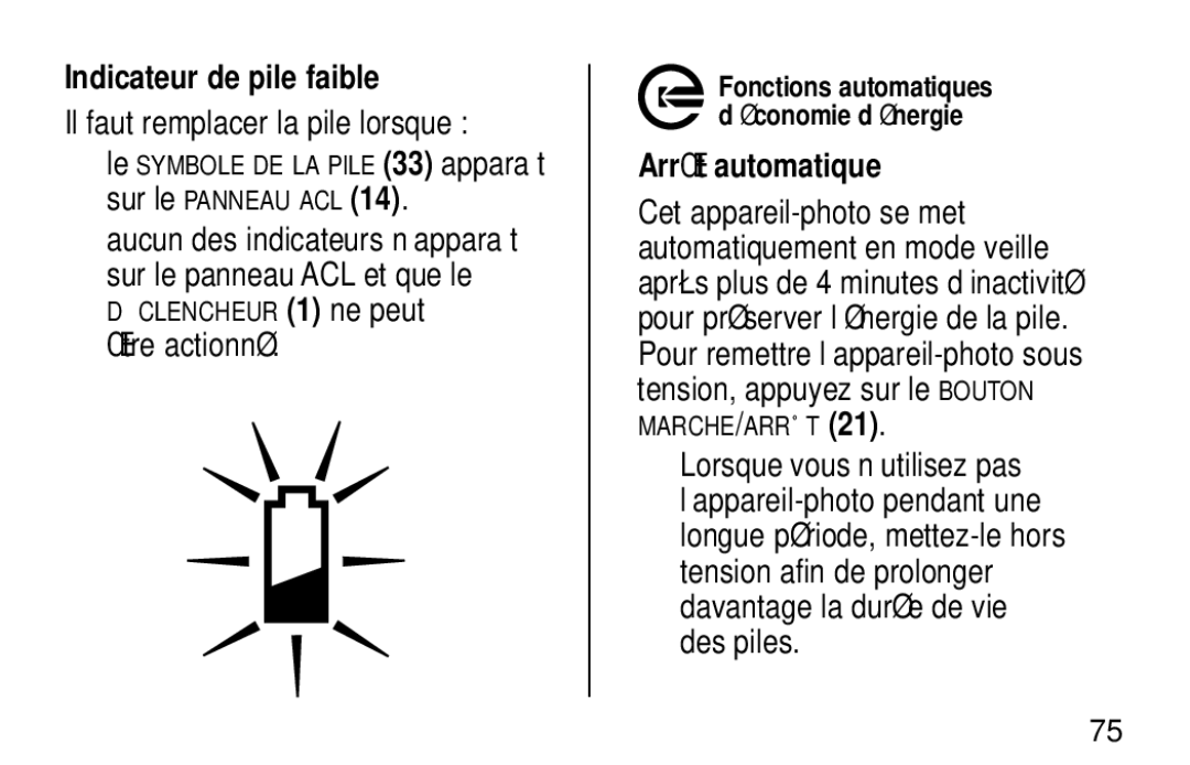 Kodak NY 14650 manual Indicateur de pile faible, Il faut remplacer la pile lorsque, Aucun des indicateurs n’apparaît 