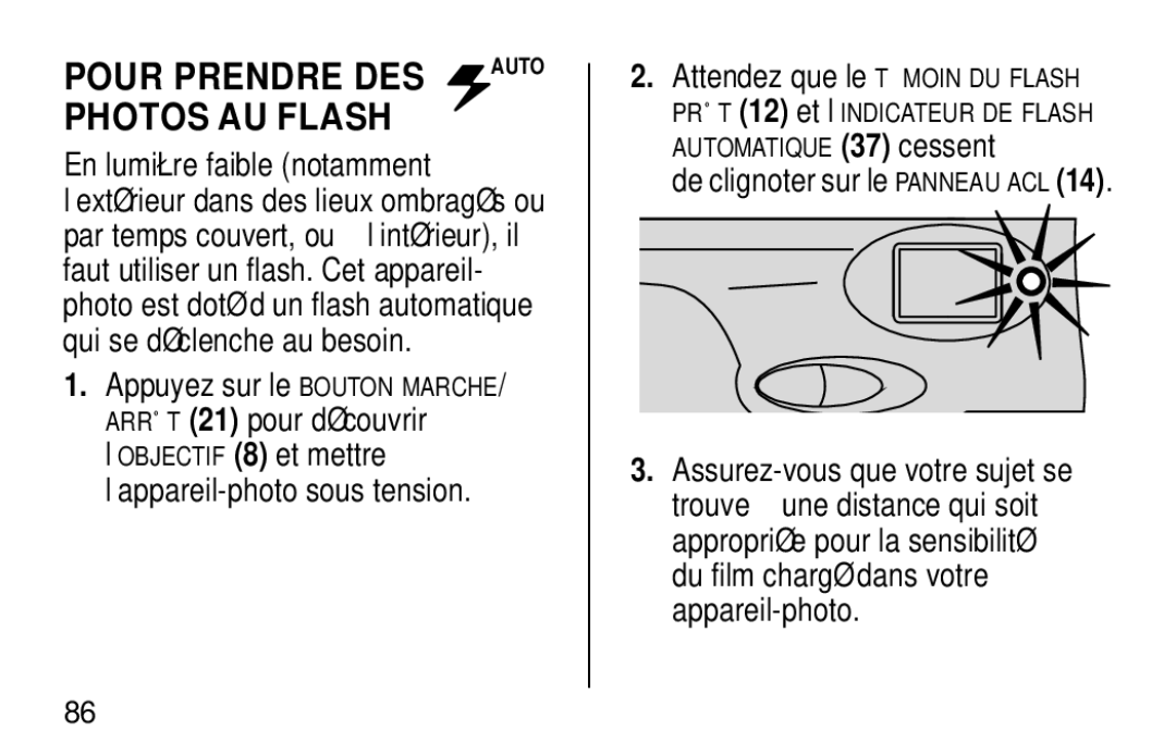 Kodak NY 14650 manual Pour Prendre DES, Photos AU Flash, Attendez que le TÉ Moin DU Flash 