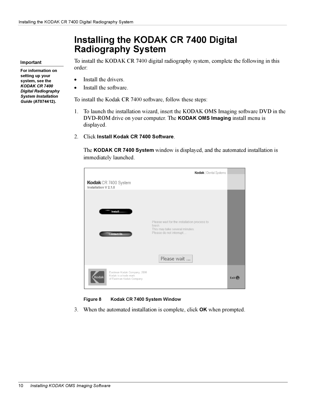 Kodak OL400-10 manual Installing the Kodak CR 7400 Digital Radiography System 