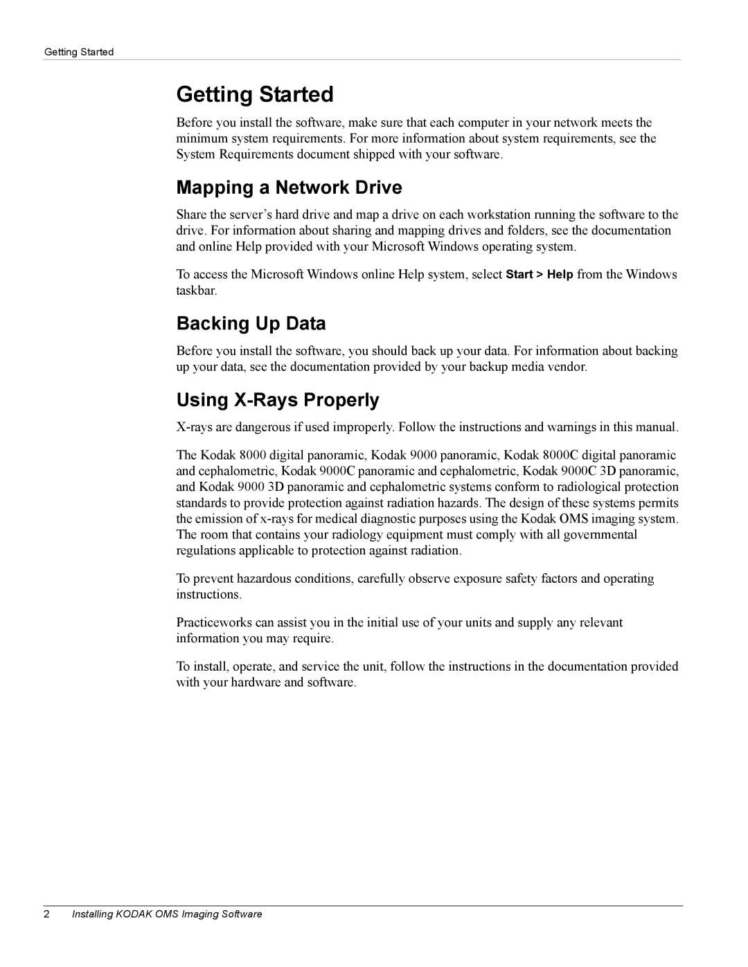 Kodak OL400-10 manual Getting Started, Mapping a Network Drive, Backing Up Data, Using X-Rays Properly 