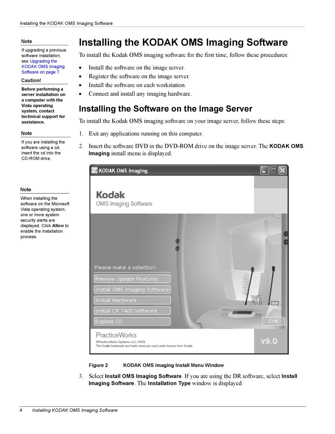 Kodak OL400-10 manual Installing the Kodak OMS Imaging Software, Installing the Software on the Image Server 