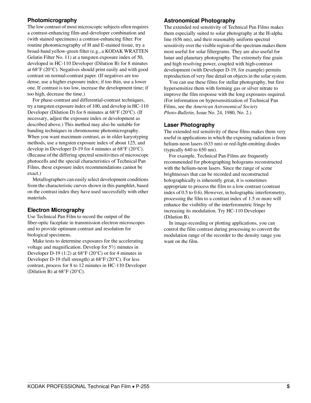 Kodak P-255 manual Photomicrography, Electron Micrography, Astronomical Photography, Laser Photography 