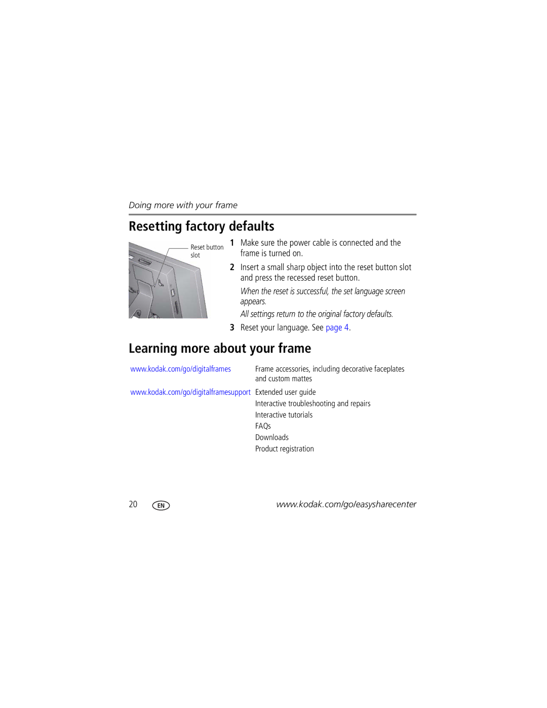 Kodak P820, P520, P725 manual Resetting factory defaults, Learning more about your frame 