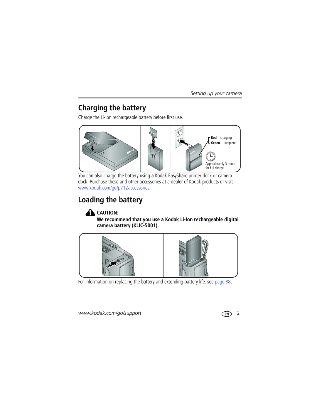 Kodak P712 manual Charging the battery, Loading the battery, Charge the Li-Ion rechargeable battery before first use 