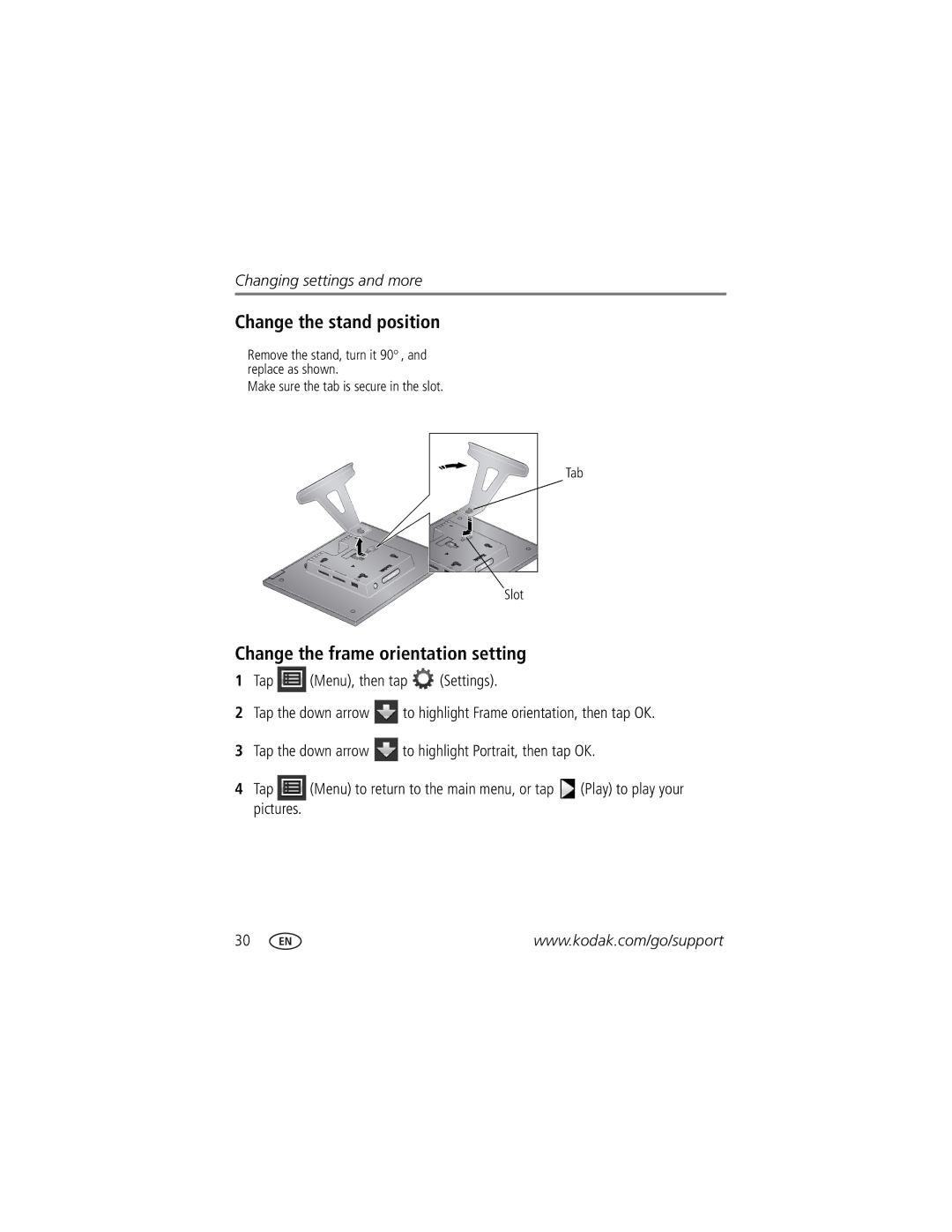 Kodak P730M, P736 manual Change the stand position, Change the frame orientation setting 