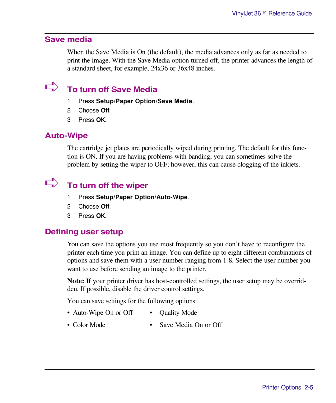 Kodak Printe manual Save media, To turn off Save Media, Auto-Wipe, To turn off the wiper, Defining user setup 