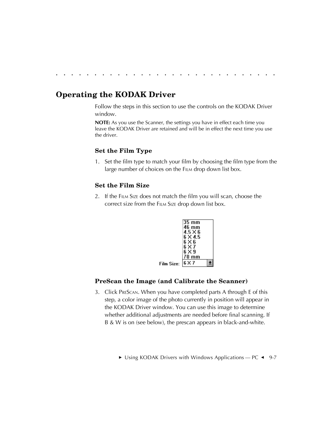 Kodak RFS 3570 user manual Operating the Kodak Driver 