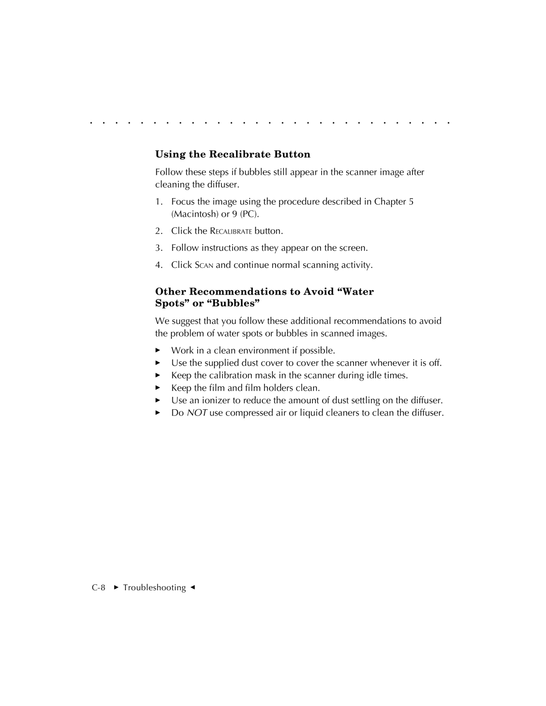 Kodak RFS 3570 user manual Using the Recalibrate Button, Other Recommendations to Avoid Water Spots or Bubbles 