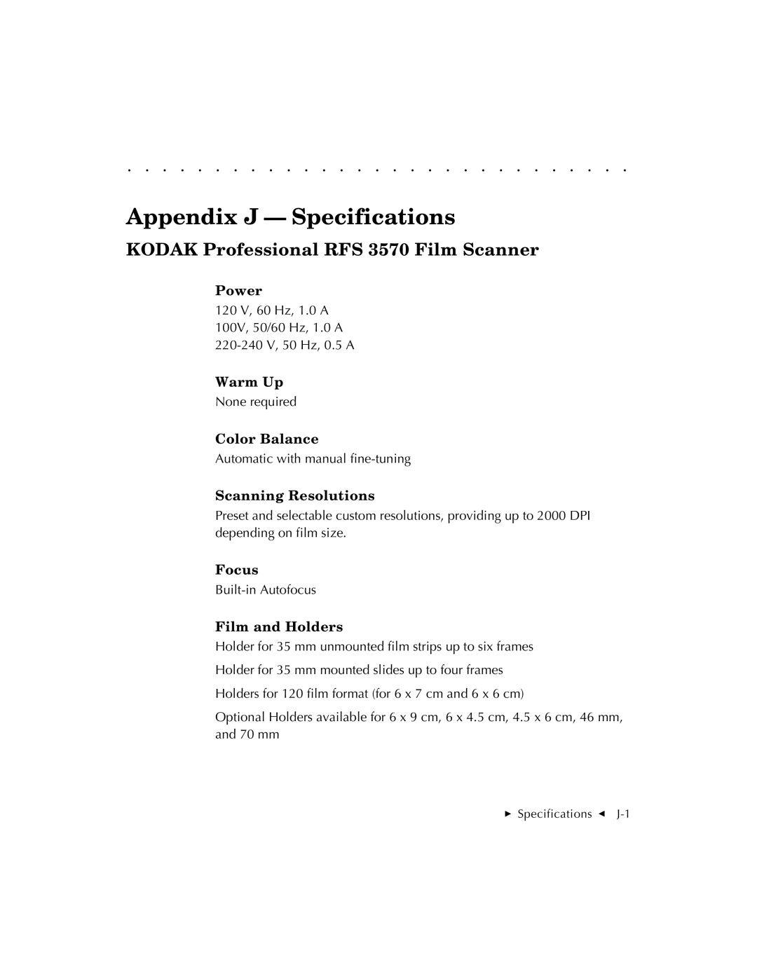 Kodak user manual Appendix J Specifications, Kodak Professional RFS 3570 Film Scanner 