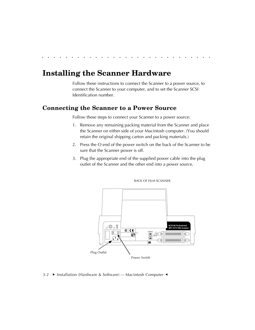 Kodak RFS 3570 user manual Installing the Scanner Hardware, Connecting the Scanner to a Power Source 