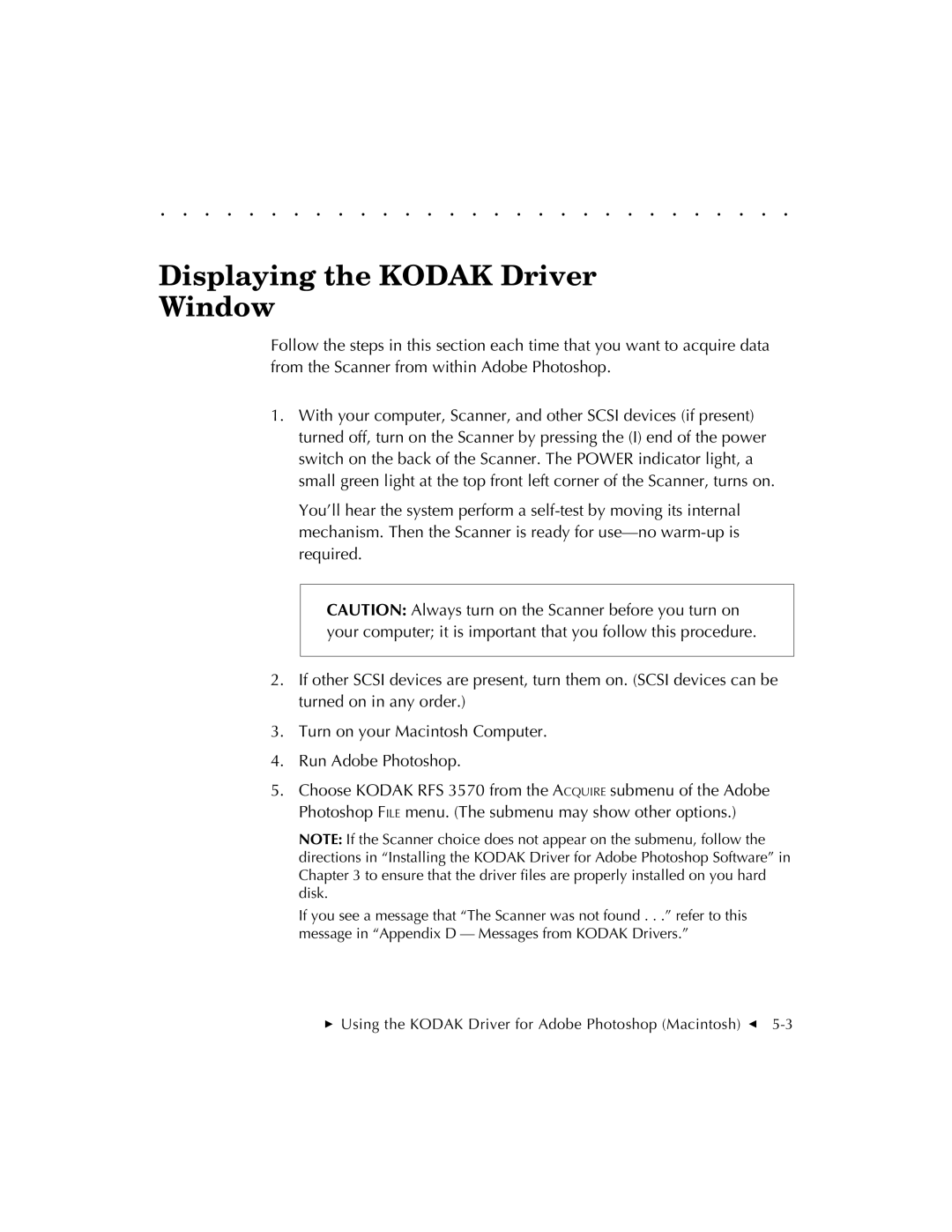 Kodak RFS 3570 user manual Displaying the Kodak Driver Window 