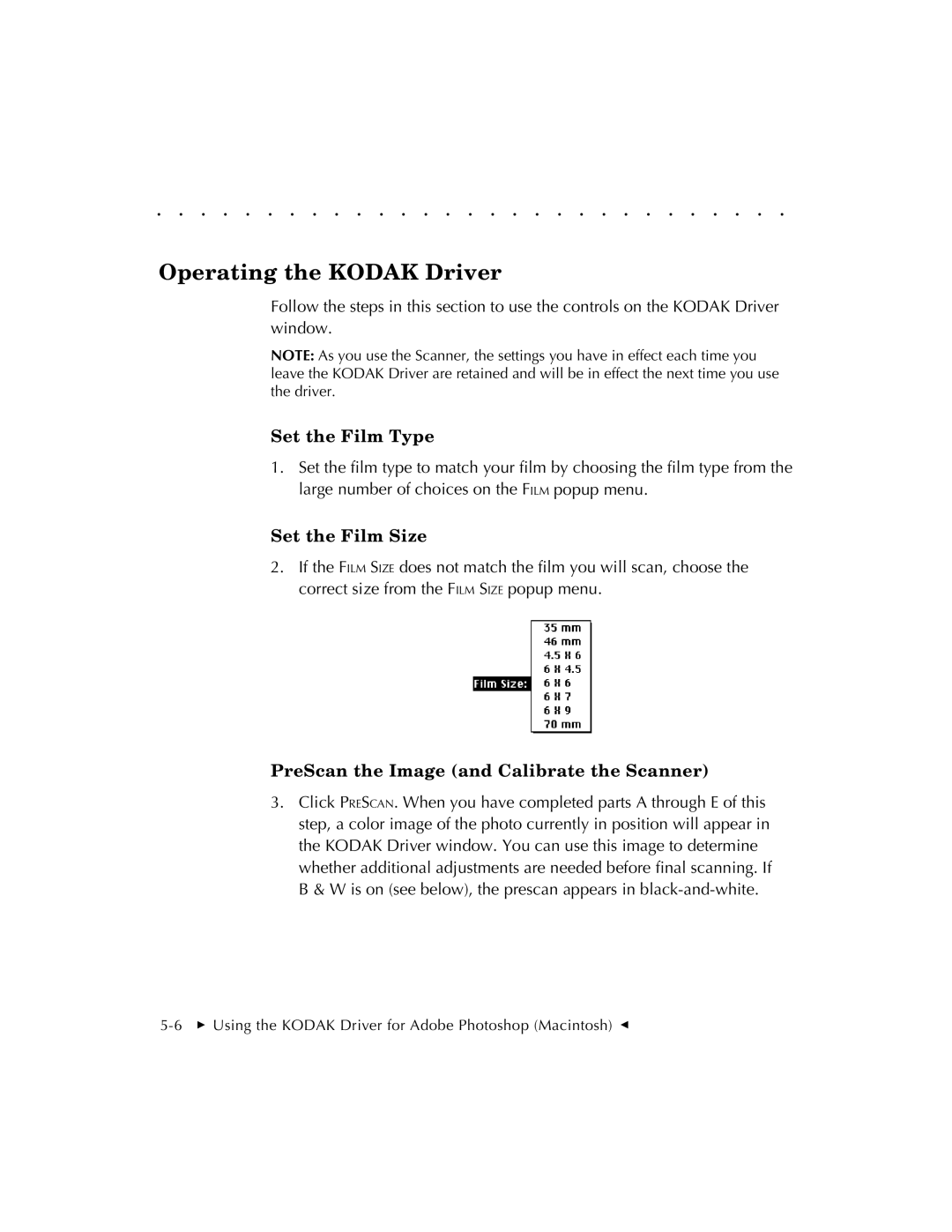 Kodak RFS 3570 user manual Operating the Kodak Driver, Set the Film Type, Set the Film Size 