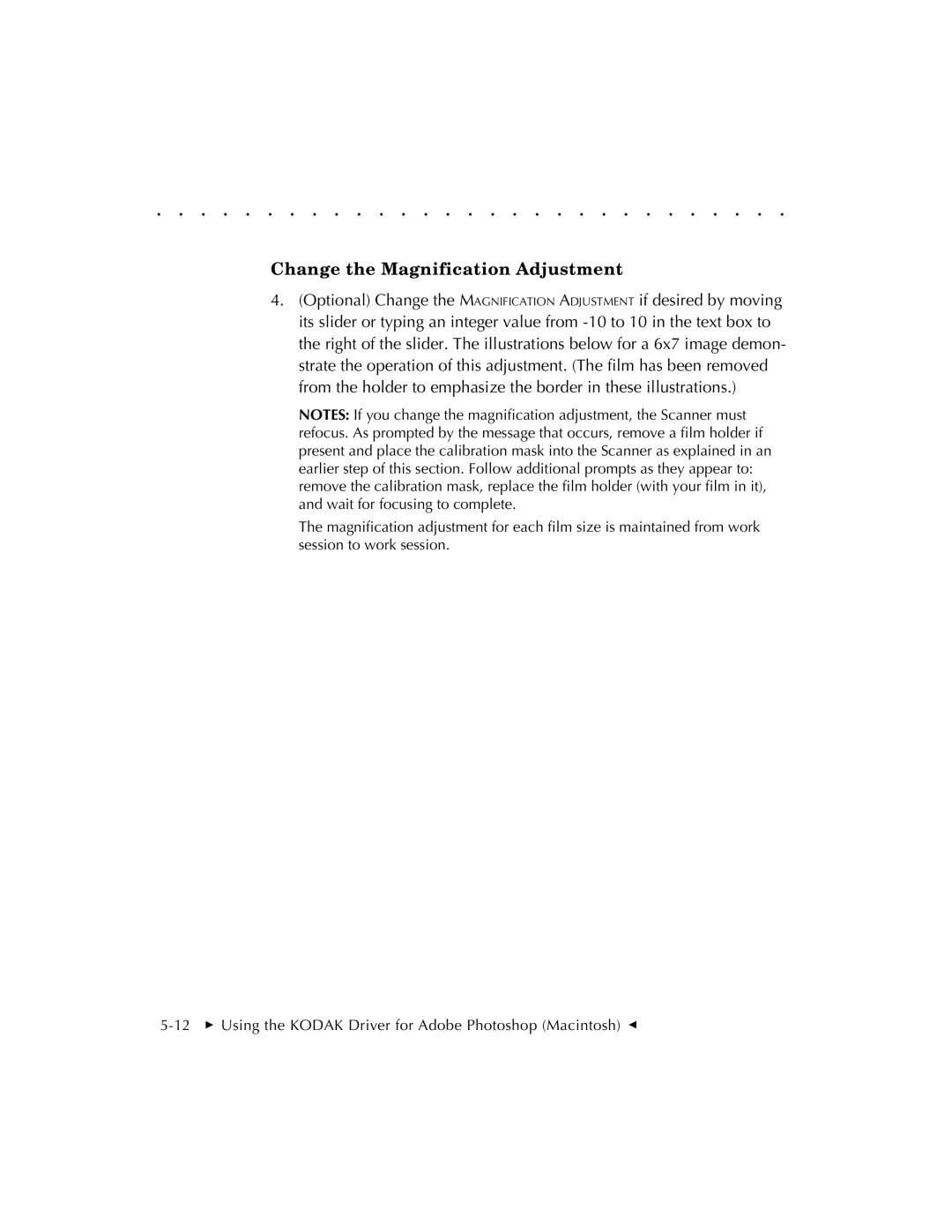 Kodak RFS 3570 user manual Change the Magnification Adjustment 