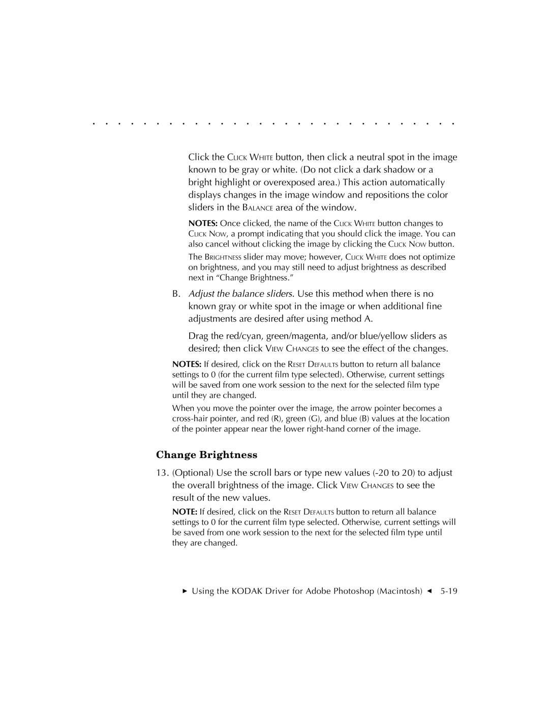 Kodak RFS 3570 user manual Change Brightness 