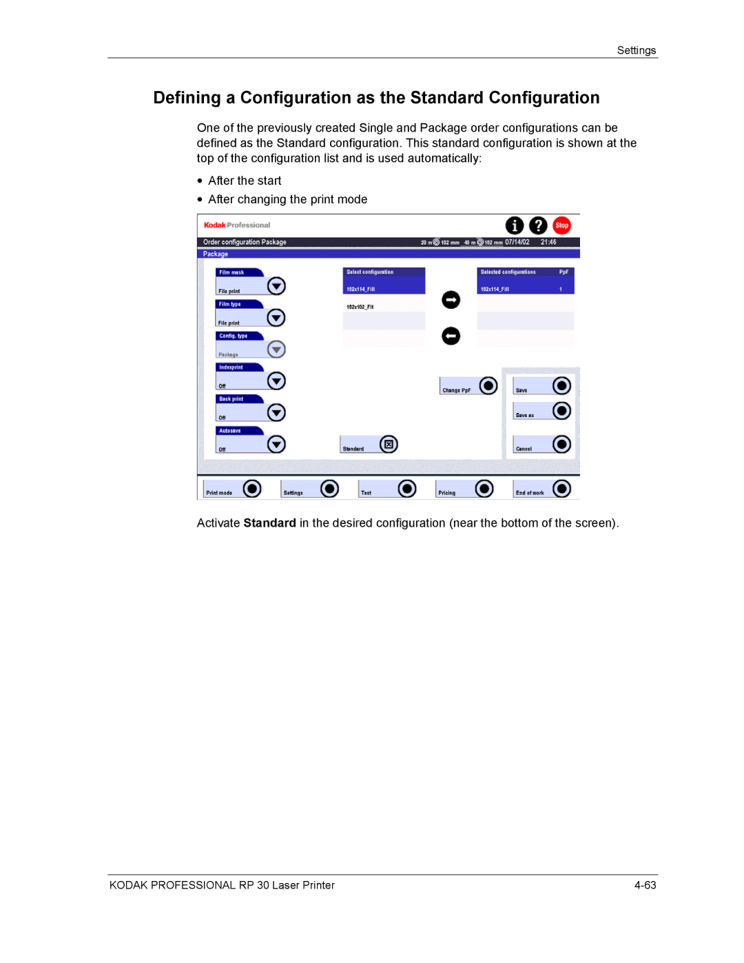 Kodak RP 30 manual Defining a Configuration as the Standard Configuration 
