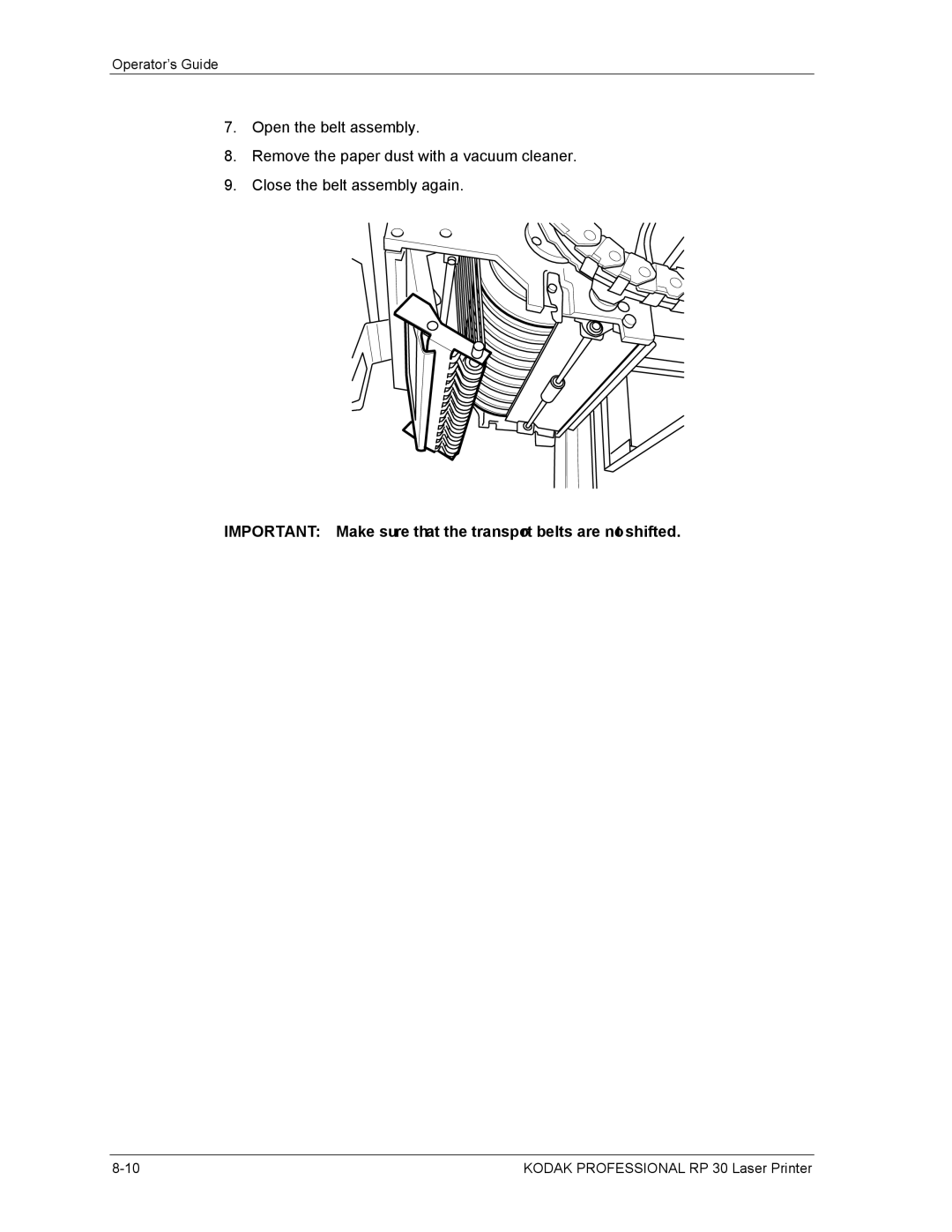 Kodak RP 30 manual Important Make sure that the transport belts are not shifted 