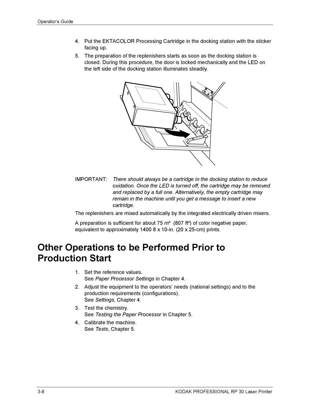 Kodak RP 30 manual Other Operations to be Performed Prior to Production Start, See Paper Processor Settings in Chapter 