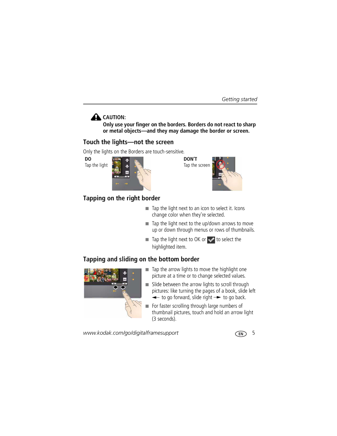 Kodak S730 manual Touch the lights-not the screen, Tapping on the right border, Tapping and sliding on the bottom border 