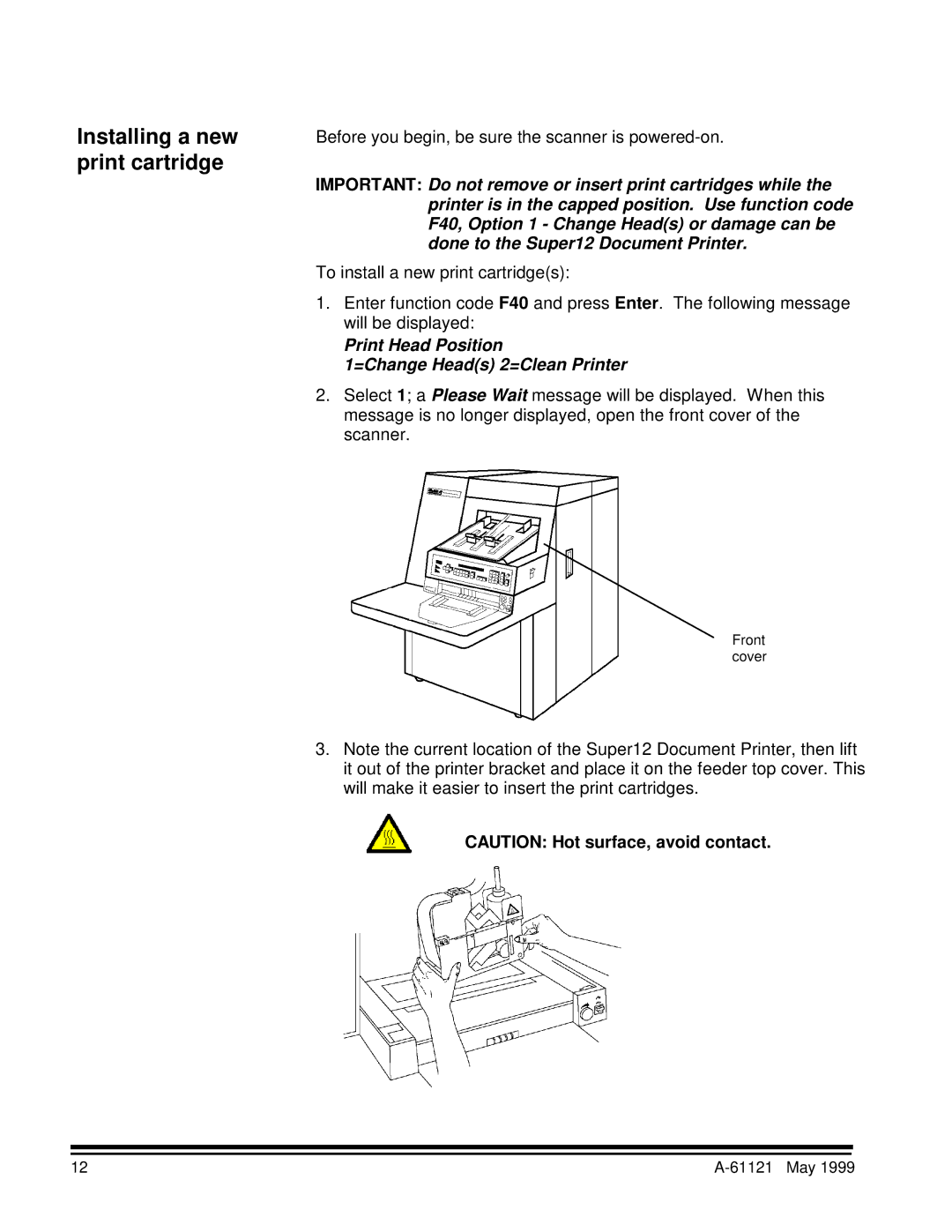 Kodak Series 3 manual Installing a new print cartridge, Print Head Position =Change Heads 2=Clean Printer 