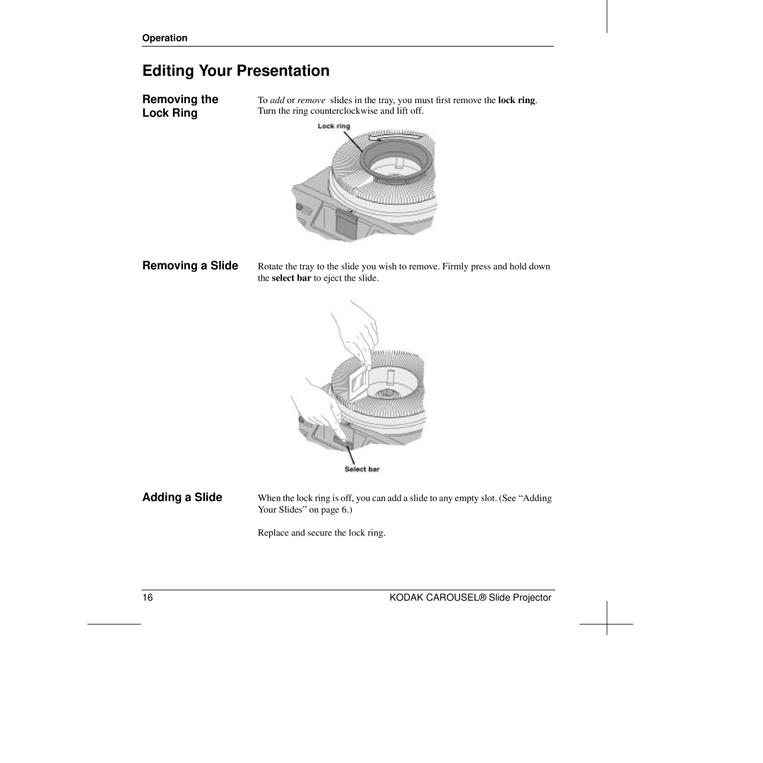 Kodak Slide Projector manual Editing Your Presentation, Removing the Lock Ring, Adding a Slide, Operation 