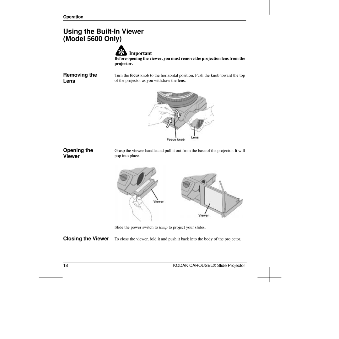 Kodak Slide Projector manual Using the Built-In Viewer Model 5600 Only, Removing the Lens, Opening the Viewer, Operation 