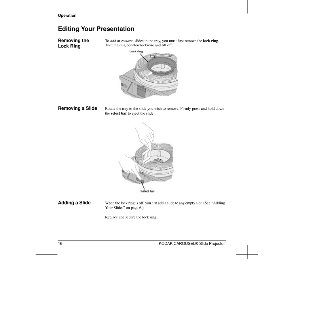 Kodak Slide Projector manual Editing Your Presentation, Removing the Lock Ring, Adding a Slide 