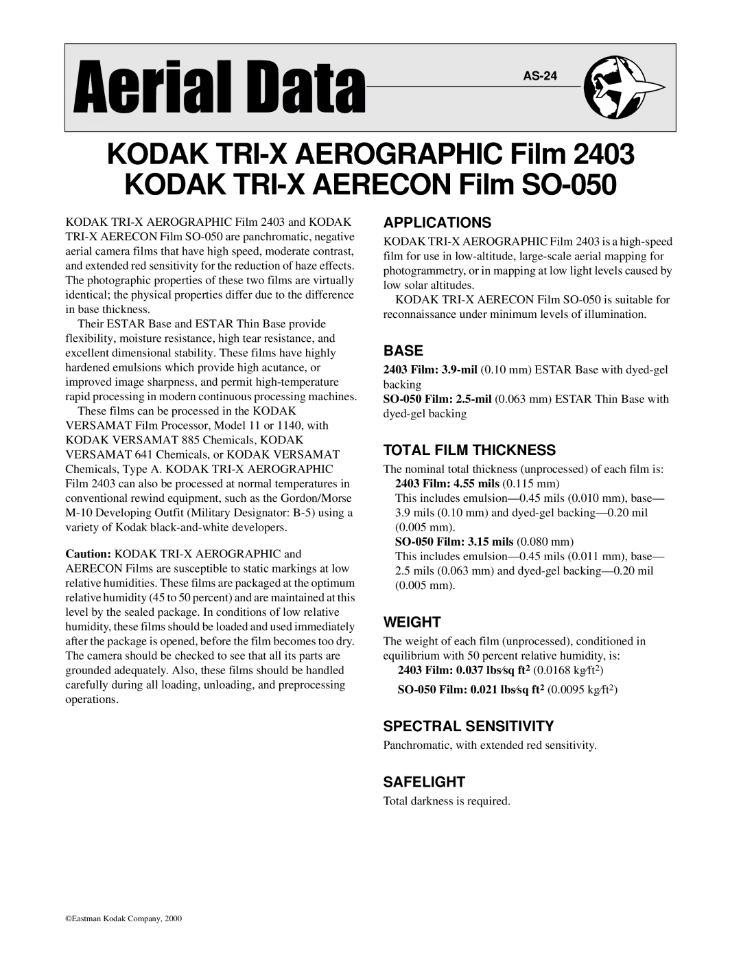 Kodak 2403, SO-050 manual Applications, Base, Total Film Thickness, Weight, Spectral Sensitivity, Safelight 