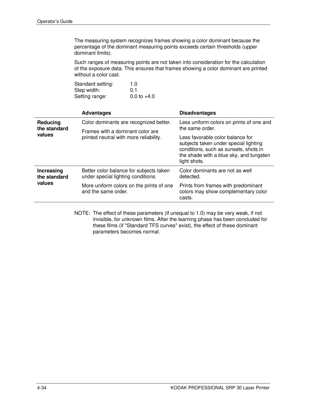 Kodak SRP 30 manual Advantages Disadvantages Reducing the standard values, Increasing the standard values 