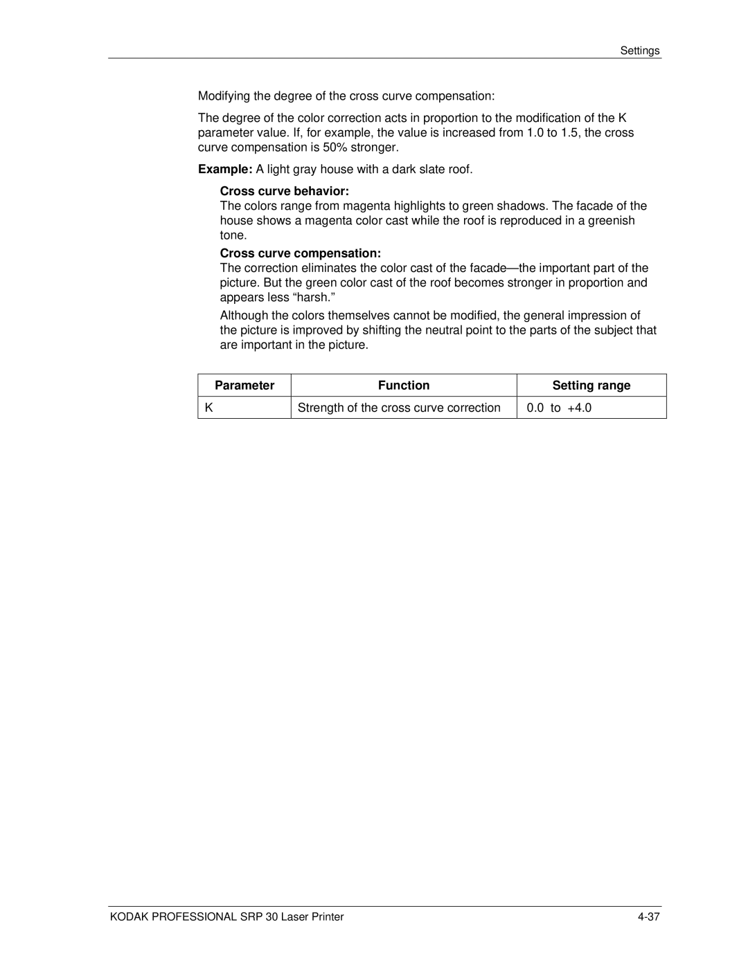 Kodak SRP 30 manual Cross curve behavior, Cross curve compensation 