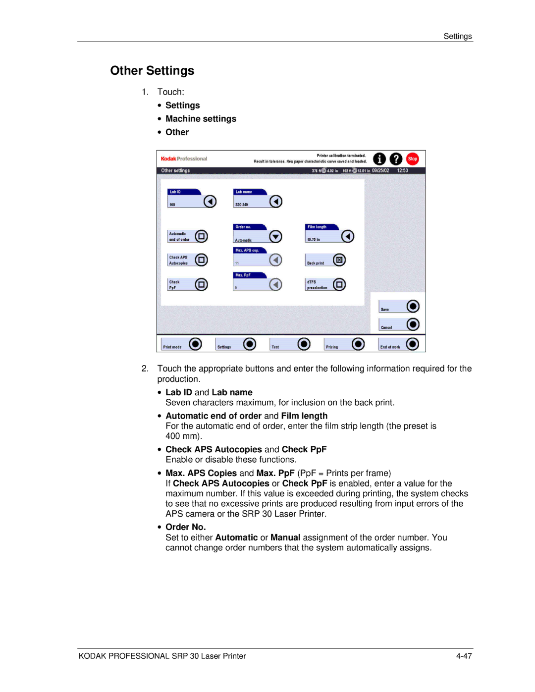 Kodak SRP 30 Other Settings, Settings Machine settings Other, Lab ID and Lab name, Automatic end of order and Film length 