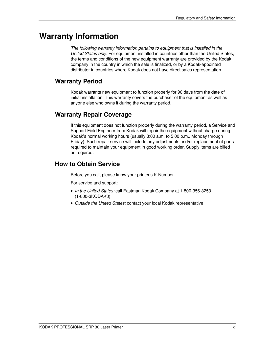Kodak SRP 30 manual Warranty Information, Warranty Period, Warranty Repair Coverage, How to Obtain Service 