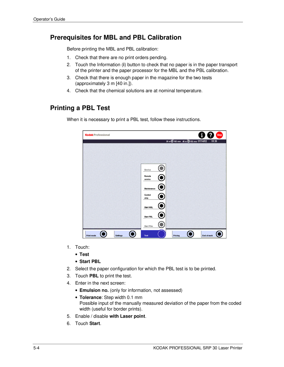 Kodak SRP 30 manual Prerequisites for MBL and PBL Calibration, Printing a PBL Test, Test Start PBL 