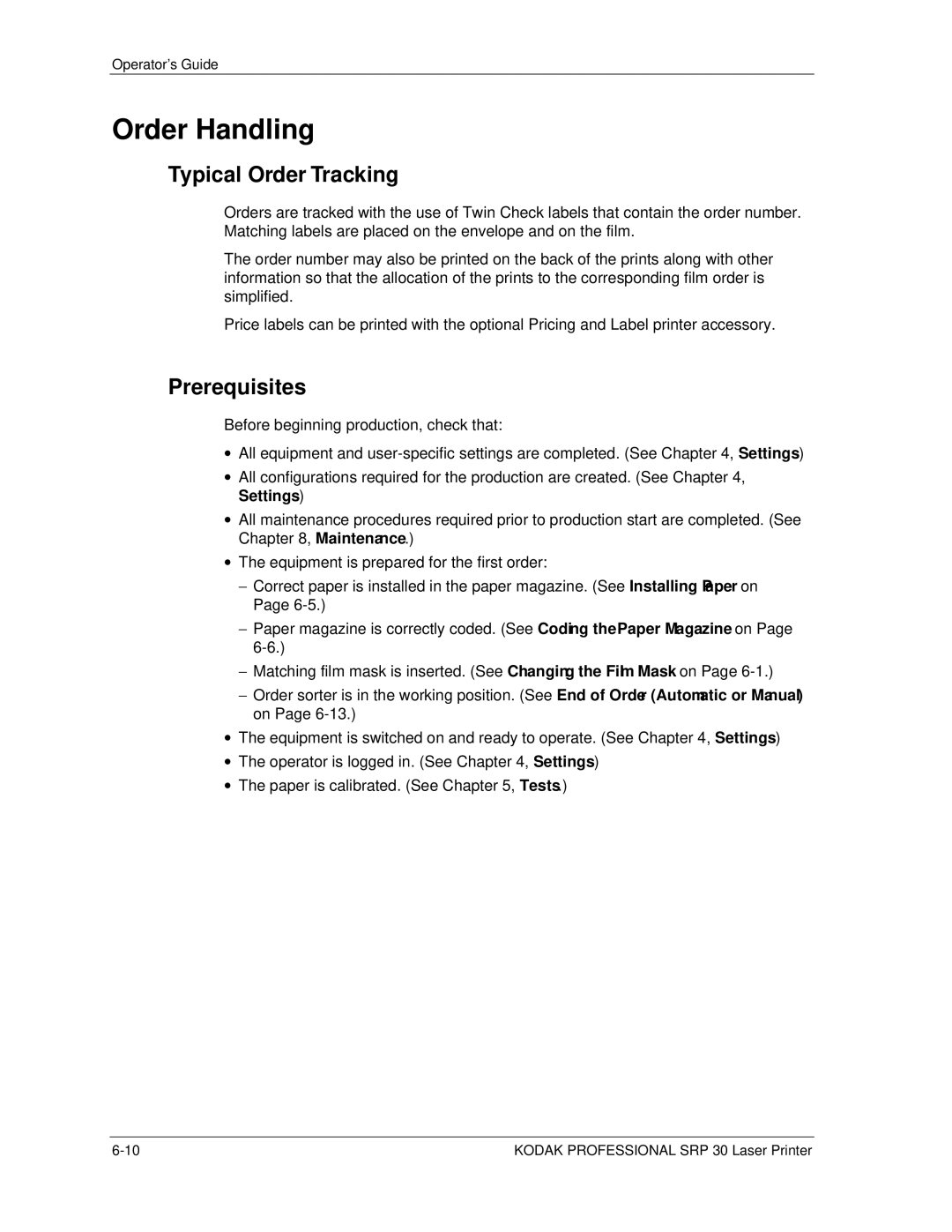 Kodak SRP 30 manual Order Handling, Typical Order Tracking, Prerequisites 