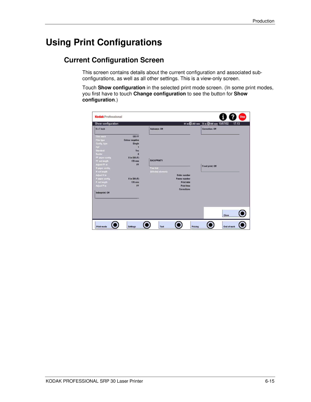 Kodak SRP 30 manual Using Print Configurations, Current Configuration Screen 