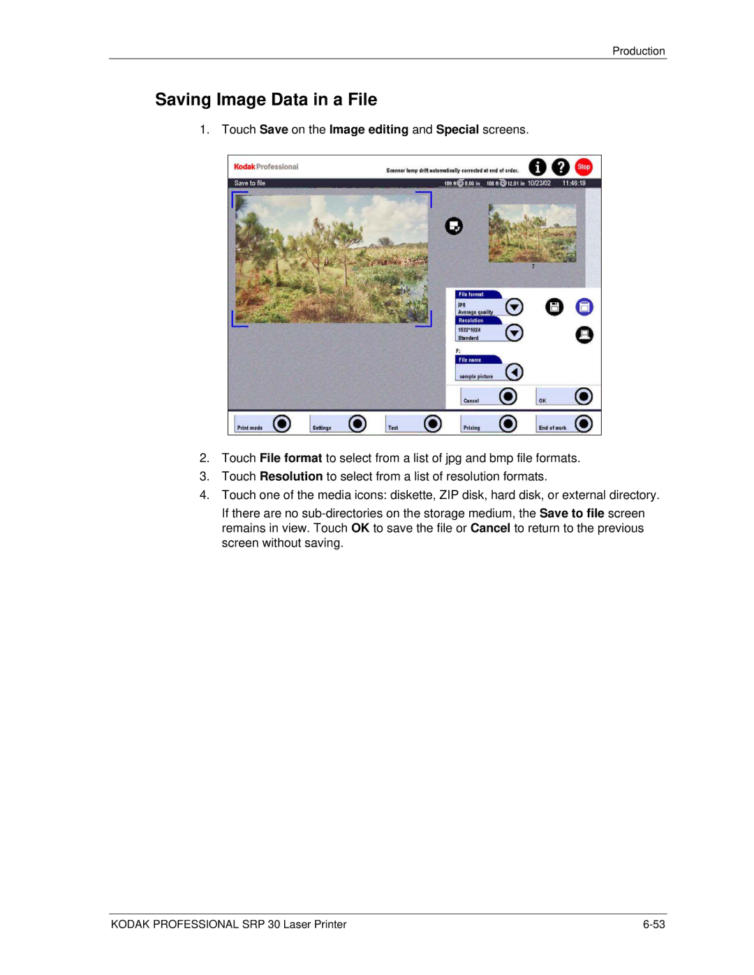 Kodak SRP 30 manual Saving Image Data in a File, Touch Save on the Image editing and Special screens 