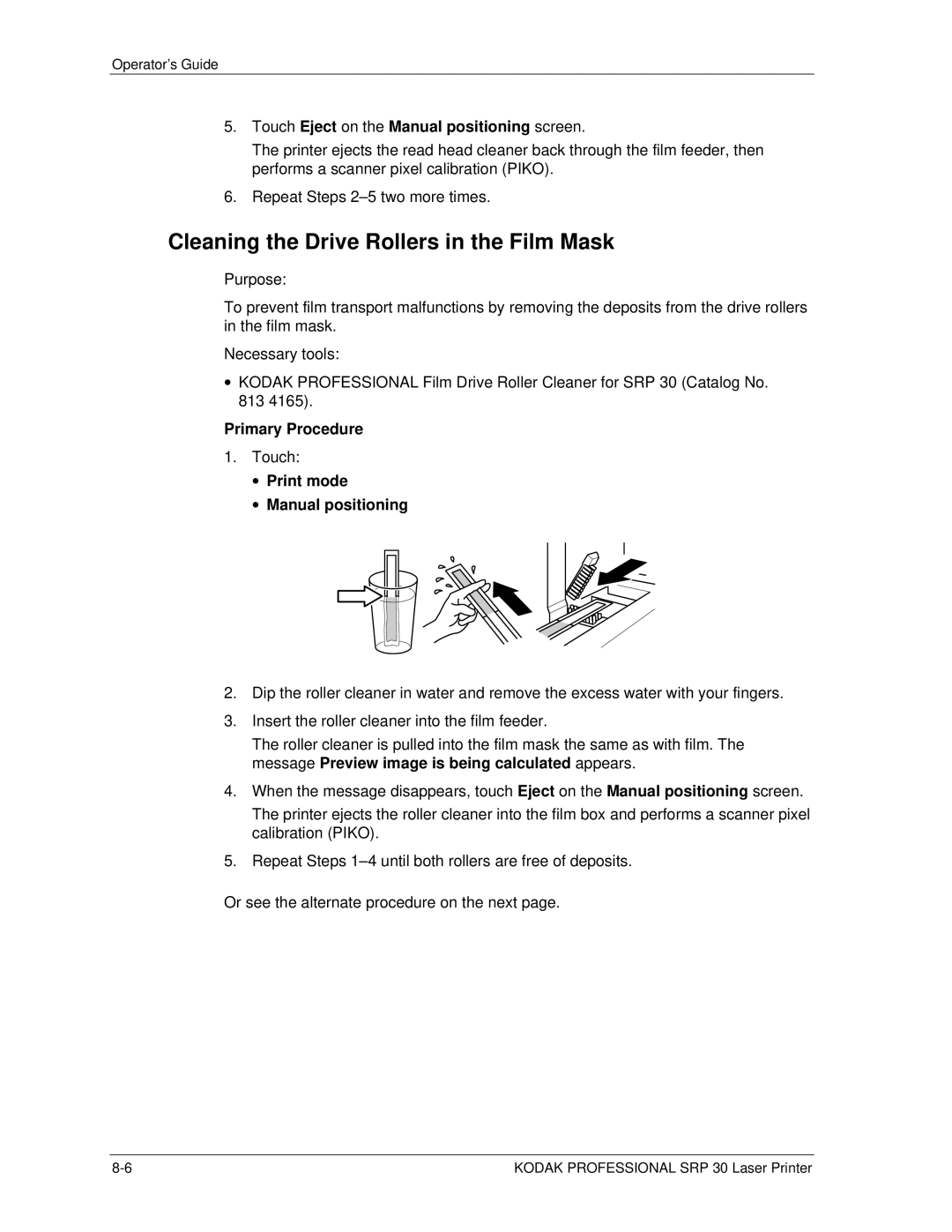 Kodak SRP 30 Cleaning the Drive Rollers in the Film Mask, Touch Eject on the Manual positioning screen, Primary Procedure 